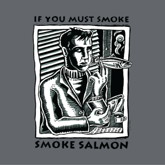 If You Must Smoke, Smoke Salmon - Hoodie

 	50/50 cotton and polyester blend heavyweight hooded sweatshirt
 	Front print
 	Has pocket
 	Sweatshirt color: Coal Grey