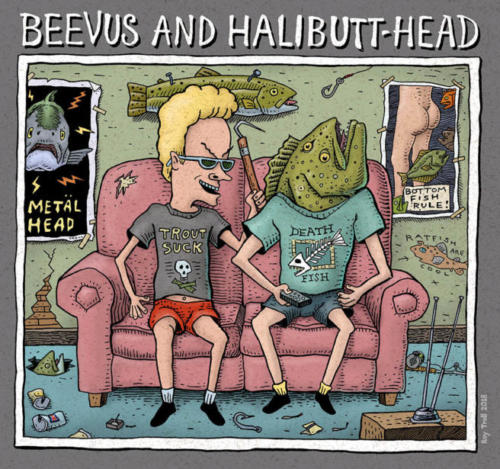 Beevus and Halibutt Head