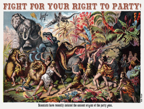 Party like it's the Pleistocene 